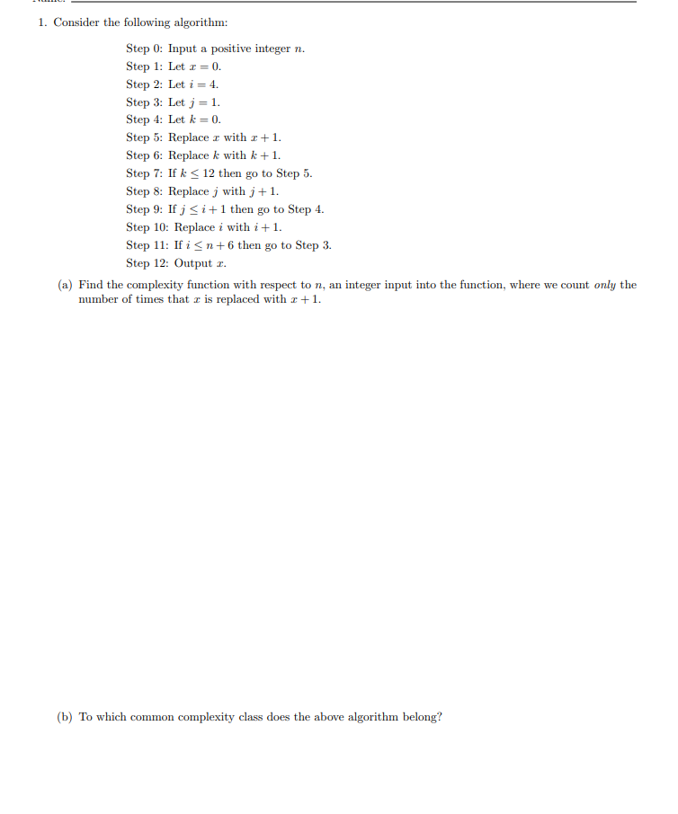 Solved 1. Consider the following algorithm: Step 1: Input a | Chegg.com