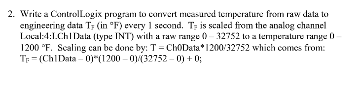 2. Write a ControlLogix program to convert measured | Chegg.com