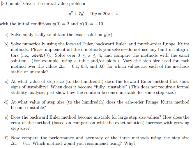 Solved = [30 points] Given the initial value problem y' + 7y | Chegg.com