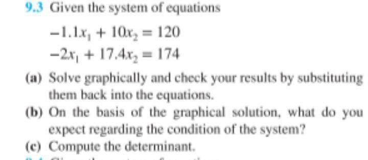 Solved 9.3 Given the system of equations -1.1x, + 10x, = 120 | Chegg.com