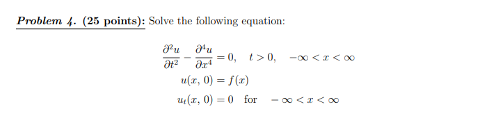 Solved Problem 4. (25 points): Solve the following equation: | Chegg.com