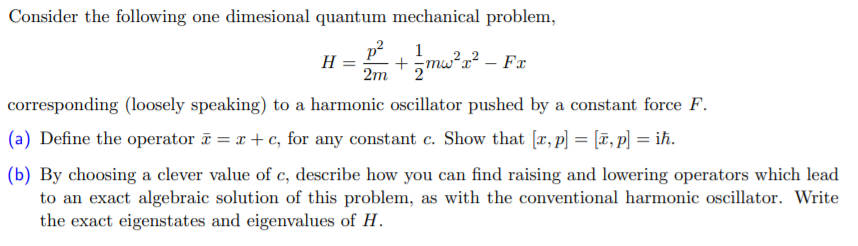 Solved Consider the following one dimesional quantum | Chegg.com