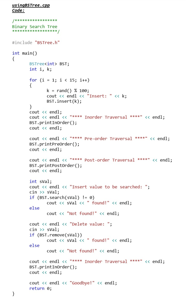 usingBSTree.cpp Code: /***************** Binary | Chegg.com