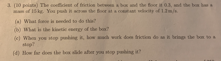 Solved 3. (10 points) The coefficient of friction between a | Chegg.com