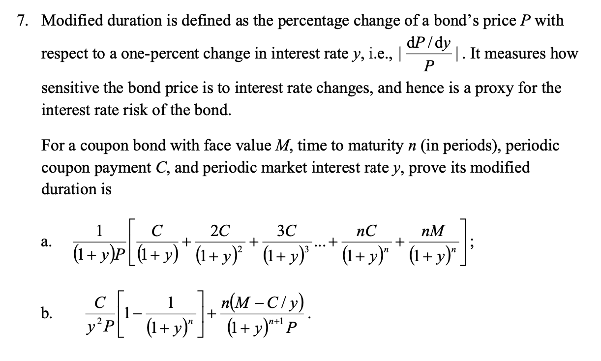 7. Modified duration is defined as the percentage | Chegg.com