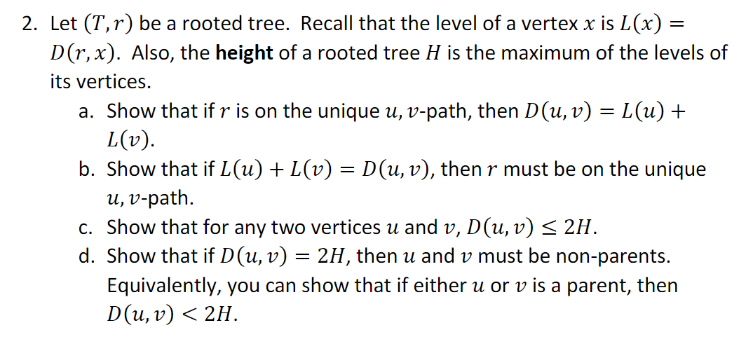 Let (𝑇,𝑟) be a rooted tree. Recall that the level | Chegg.com