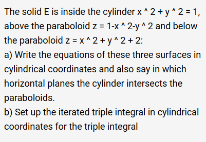 Solved 2 El Solido E Esta Dentro Del Cilindro X2 Y2 1 Chegg Com