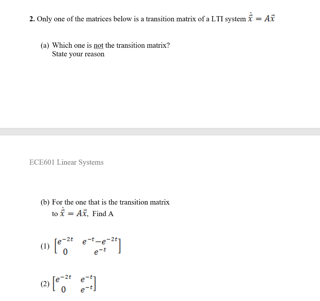 Solved 2. Only one of the matrices below is a transition | Chegg.com