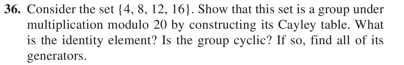 Solved 6. Consider the set {4,8,12,16}. Show that this set | Chegg.com