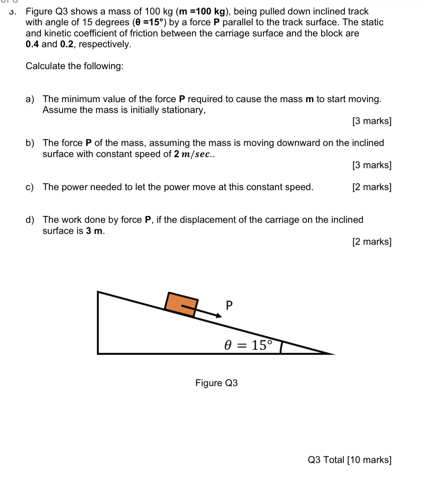 solved-figure-q3-shows-a-mass-of-100-kg-m-100-kg-being-chegg