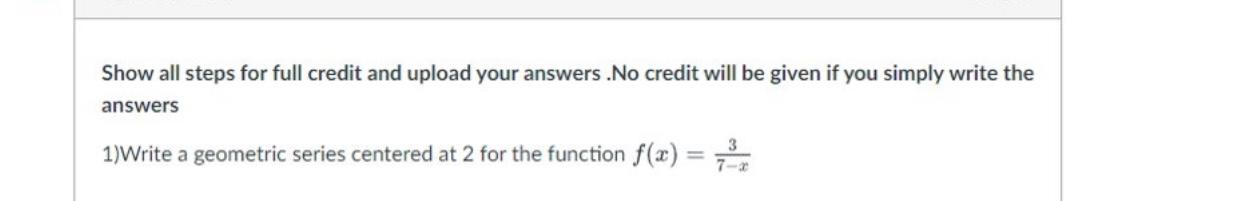 Solved Show all steps for full credit and upload your | Chegg.com