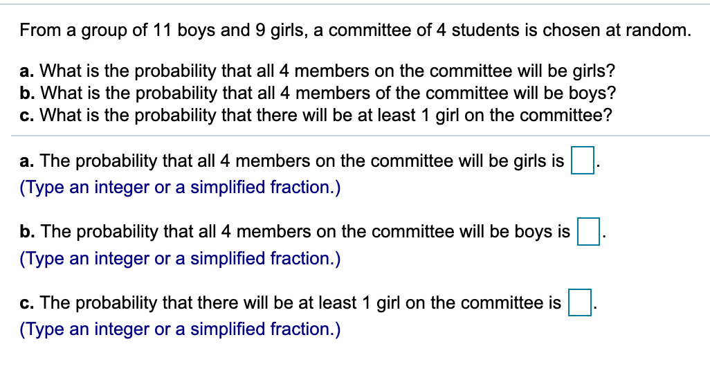 Solved From a group of 11 boys and 9 girls, a committee of 4