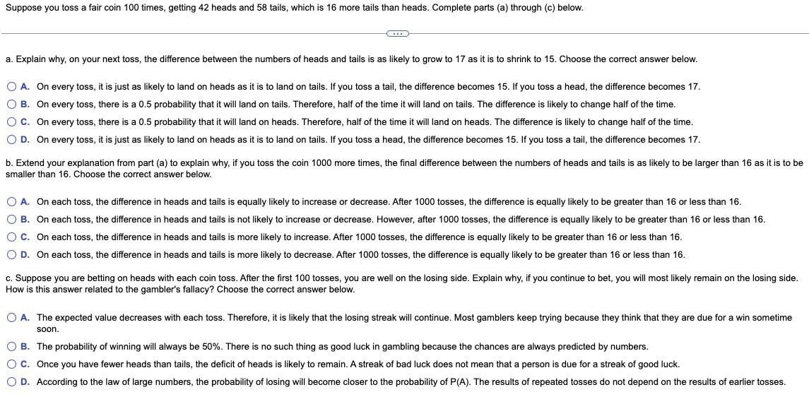 Solved a. Explain why, on your next toss, the difference