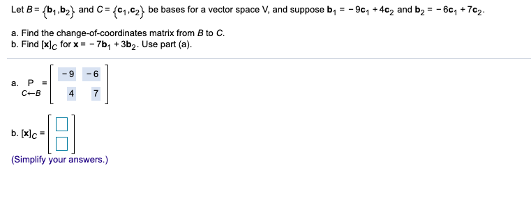 Solved Let B = {b1,b2} And C= {(1,c2} Be Bases For A Vector | Chegg.com