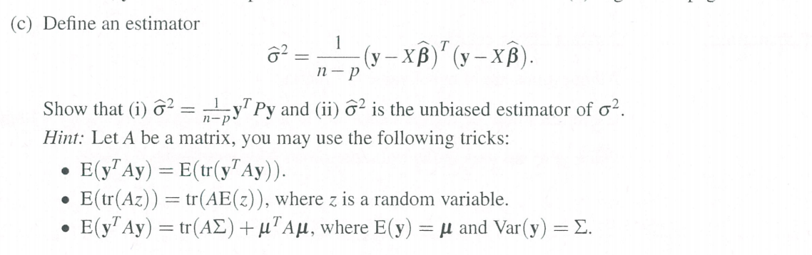 Solved C Define An Estimator 1 Y Xb Y Xb 12 P S Chegg Com