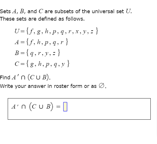 Solved Sets A B And C Are Subsets Of The Universal Set U Chegg Com