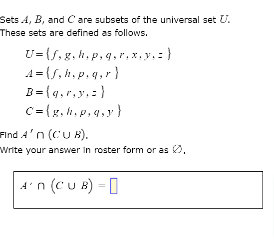 Solved Sets A B And C Are Subsets Of The Universal Set Chegg Com