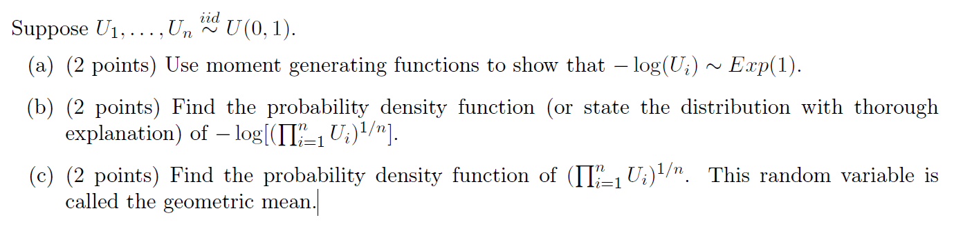 Solved Suppose U1,…,Un∼iidU(0,1) (a) (2 points) Use moment | Chegg.com