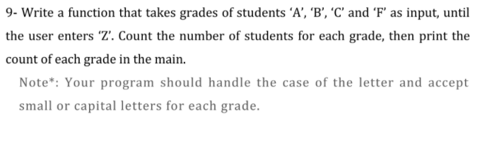 Solved 9- Write a function that takes grades of students | Chegg.com