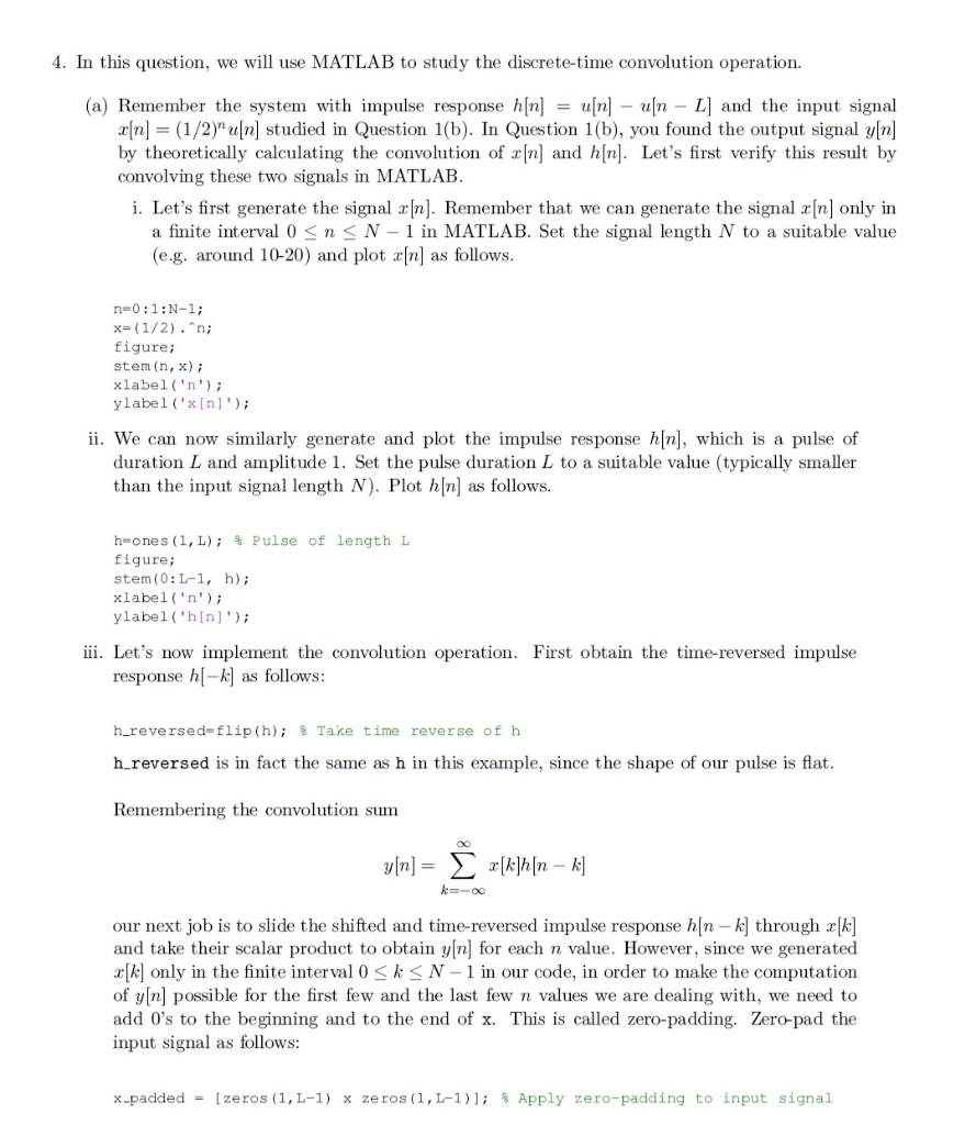 4. In this question, we will use MATLAB to study the | Chegg.com