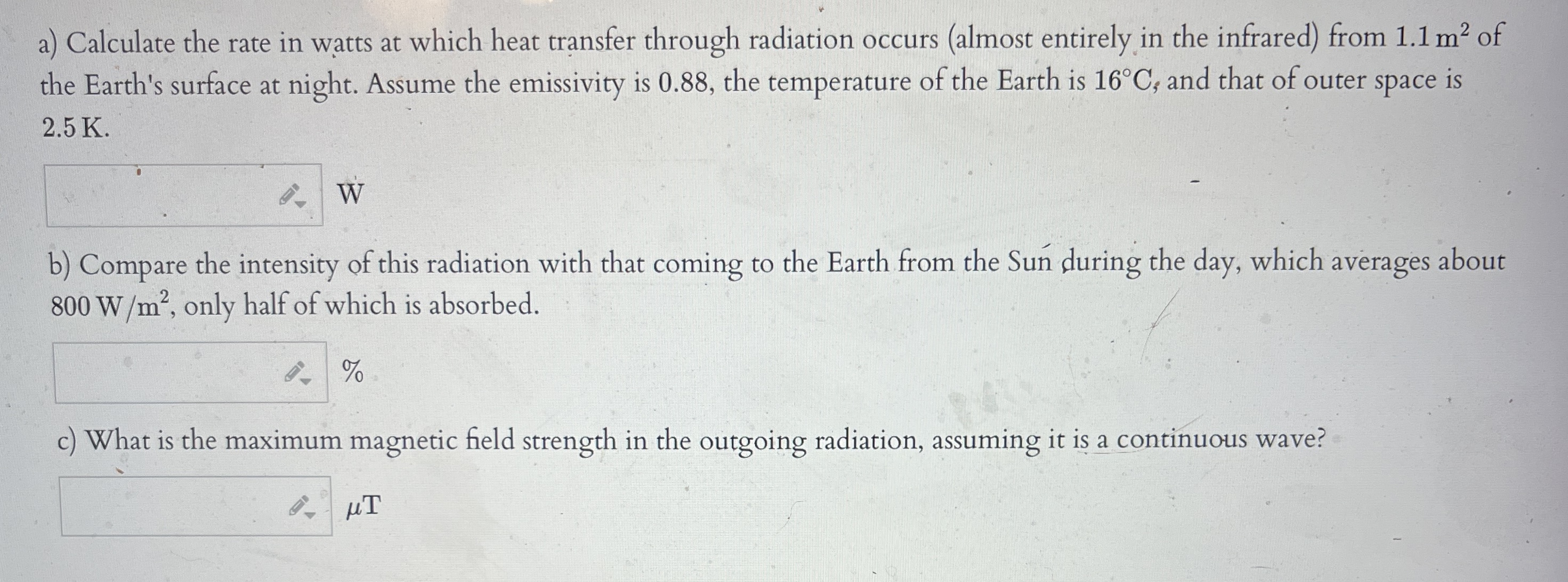 Solved a) Calculate the rate in watts at which heat transfer | Chegg.com