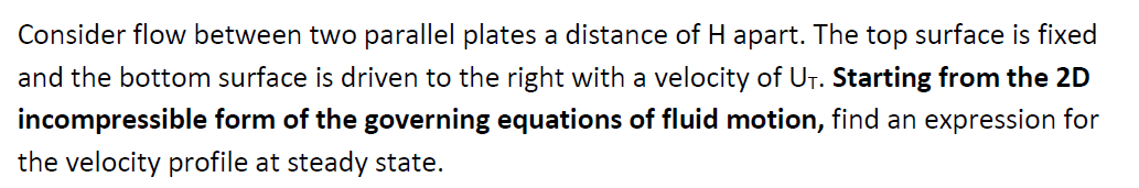 Solved Consider flow between two parallel plates a distance | Chegg.com