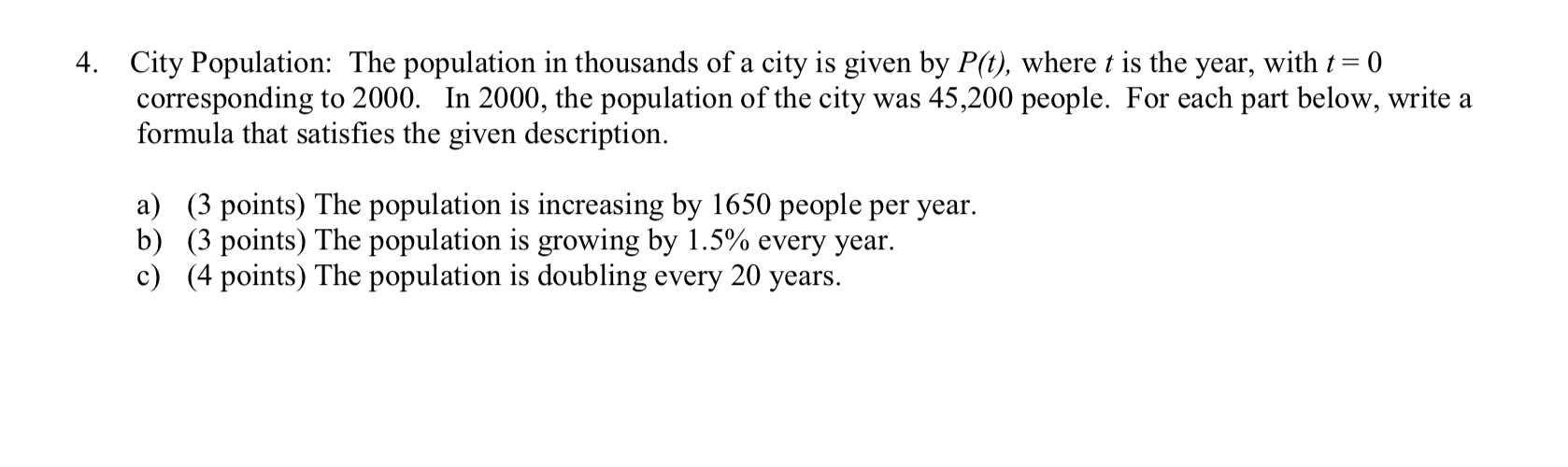 Solved 4. City Population: The population in thousands of a | Chegg.com