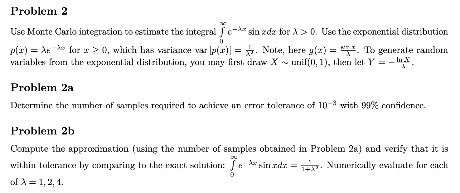 Solved Use Monte Carlo integration to estimate the integral | Chegg.com