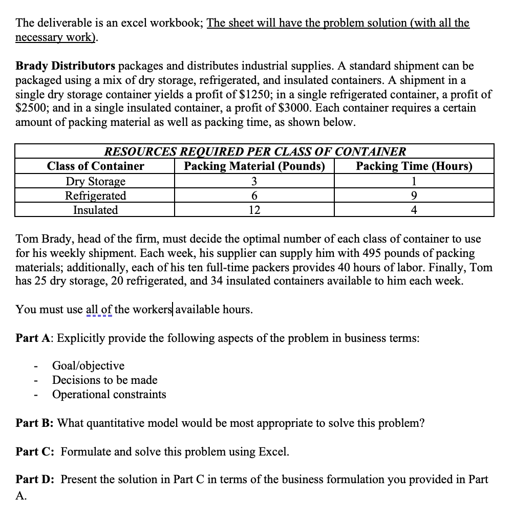 Solved the deliverable is an excel workbook the sheet will chegg