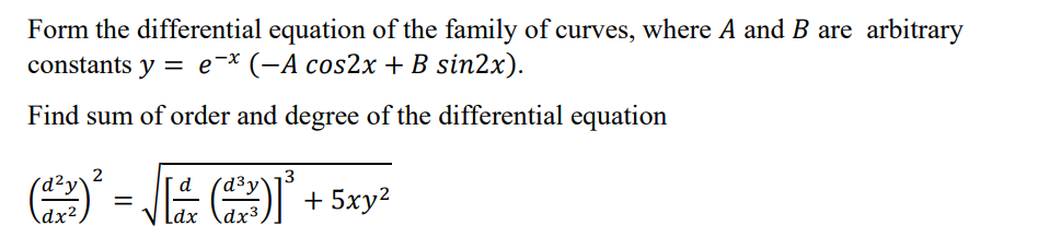 Solved Form the differential equation of the family of | Chegg.com