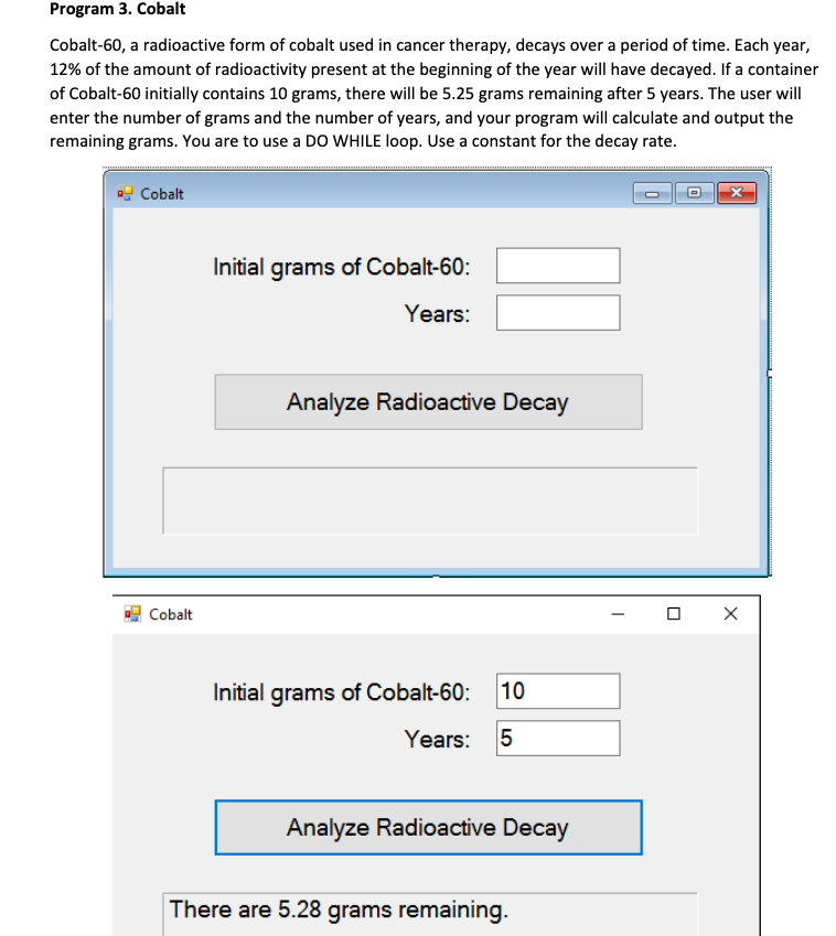 Program 3. Cobalt Cobalt-60, a radioactive form of | Chegg.com