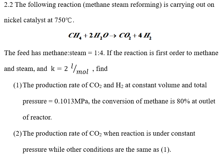 2.2 The Following Reaction (methane Steam Reforming) 