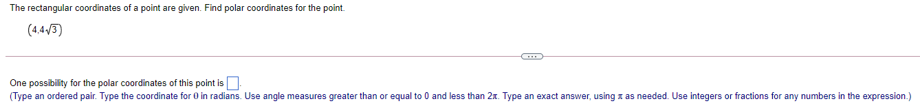 Solved The rectangular coordinates of a point are given. | Chegg.com