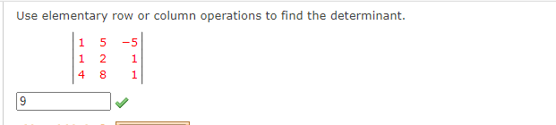Solved Use elementary row or column operations to find the | Chegg.com