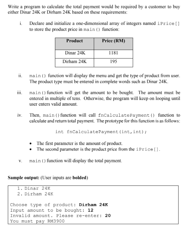 Solved Write a program to calculate the total payment would | Chegg.com