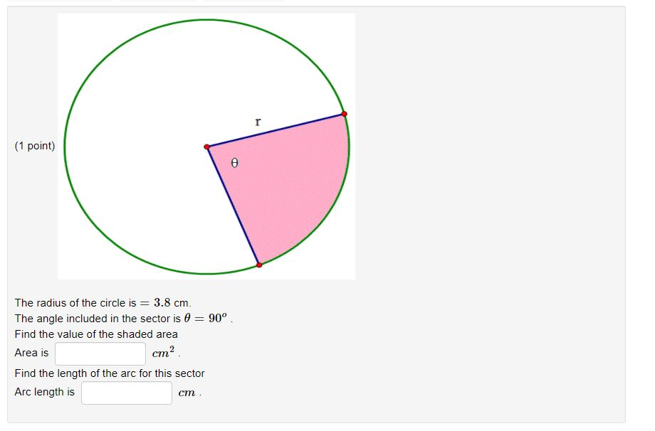 Solved r (1 point) The radius of the circle is = 3.8 cm. The | Chegg.com