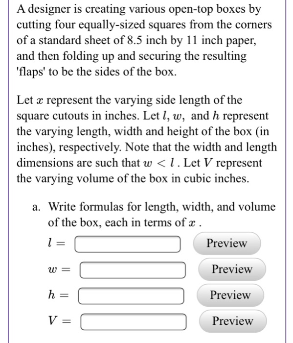 Solved A designer is creating various opentop boxes by