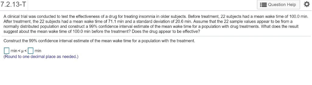 Solved 7.2.13-T Question Help A clinical trial was conducted | Chegg.com