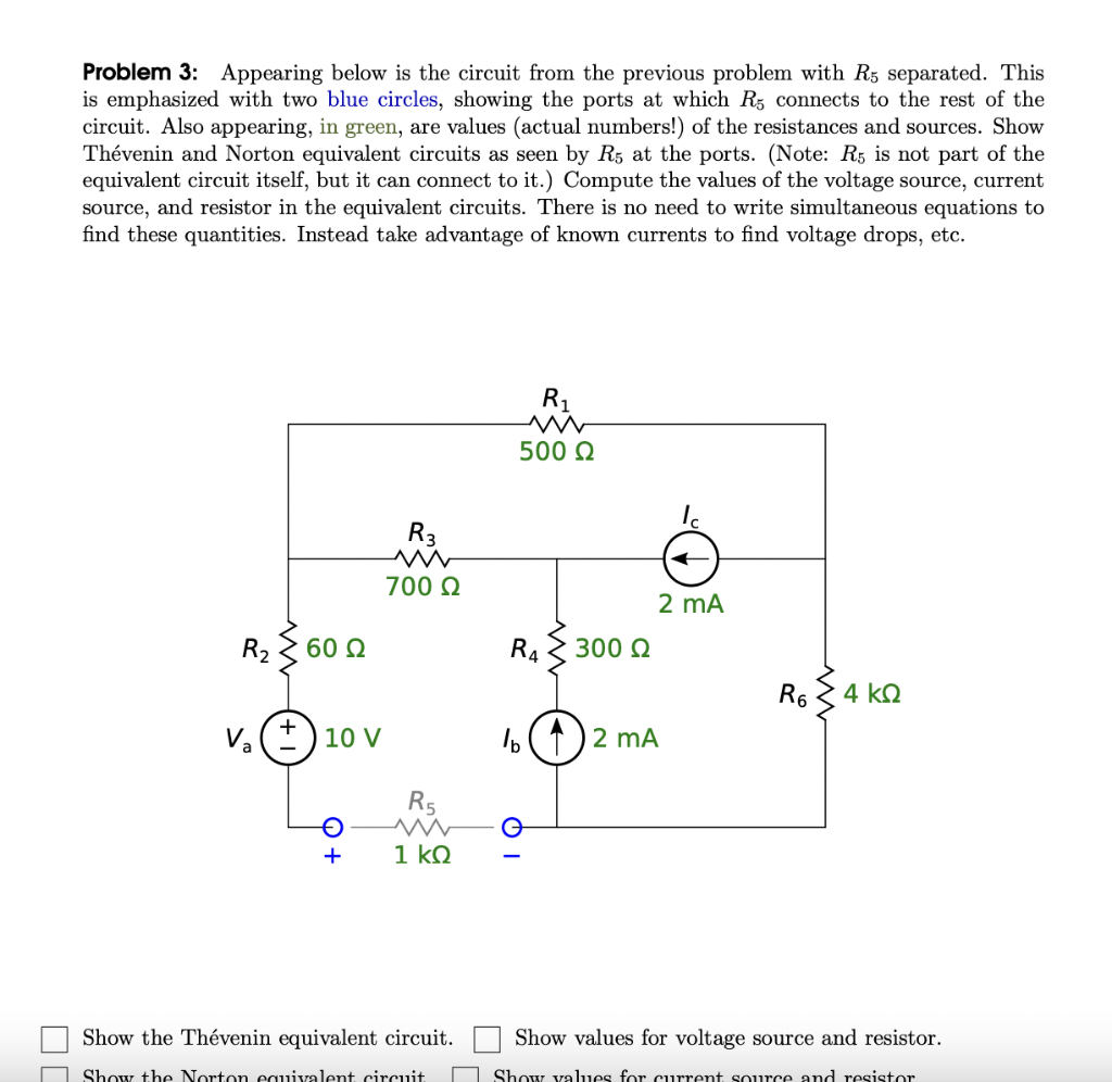 Solved Problem 3: Appearing below is the circuit from the | Chegg.com