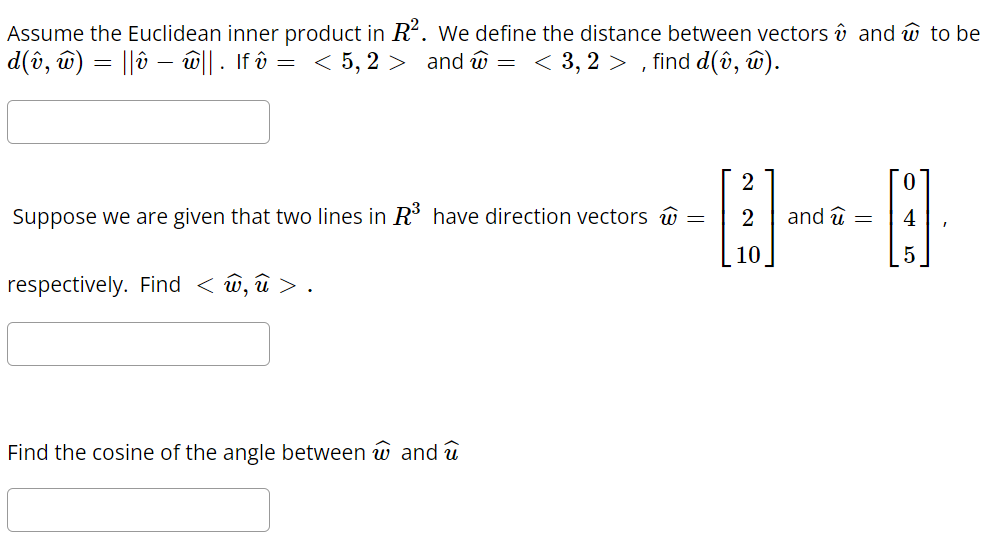Solved Assume the Euclidean inner product in R2. We define