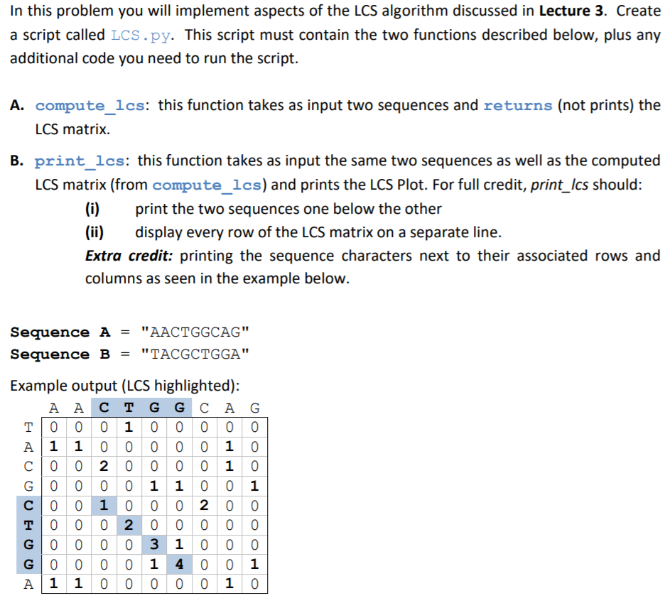 Solved In this problem you will implement aspects of the LCS | Chegg.com