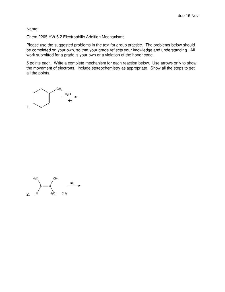 Solved Name: Chem 2205 HW 5.2 Electrophilic Addition | Chegg.com