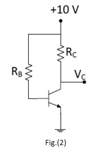 Solved In the circuit given in Fig.(2), the transistor is in | Chegg.com