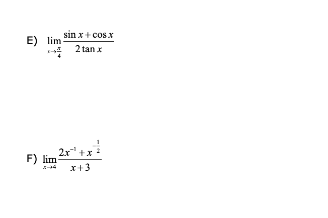 Solved 3. Evaluate the limits; show your work. (2 marks for | Chegg.com