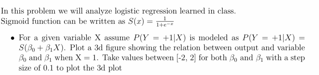 In this problem we will analyze logistic regression | Chegg.com