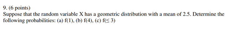 Solved 9. (6 points) Suppose that the random variable X has | Chegg.com