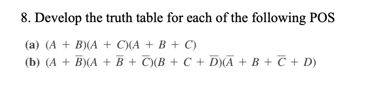 Solved 8. Develop The Truth Table For Each Of The Following | Chegg.com