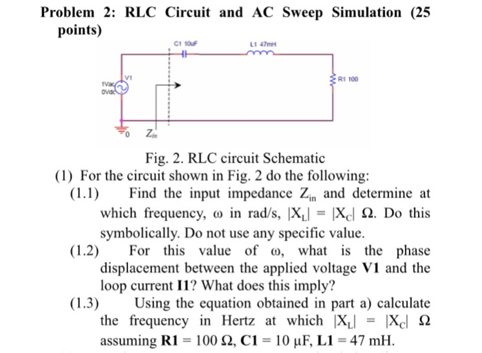 Solved Problem 2: RLC Circuit and AC Sweep Simulation (25 | Chegg.com