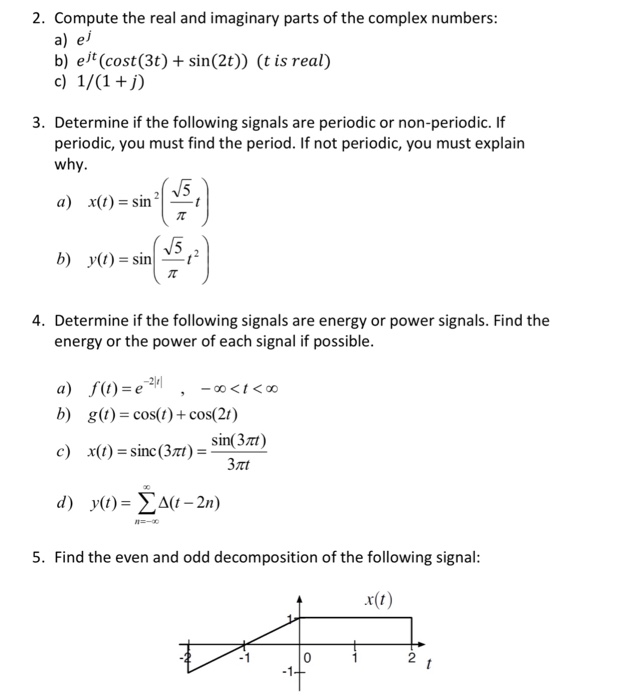 Solved 2. Compute the real and imaginary parts of the | Chegg.com