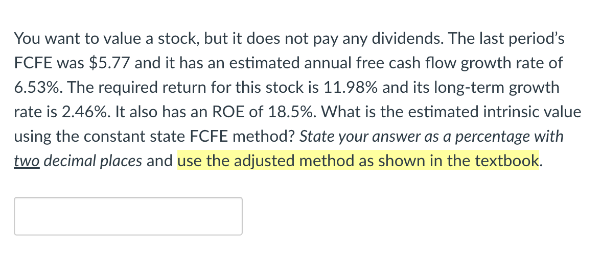 Solved You want to value a stock, but it does not pay any | Chegg.com